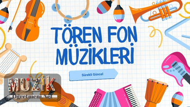 toren muzikogretmeni.net1 Tören Fon Müzikleri