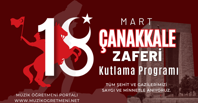 18 Mart Çanakkale Zaferi Kutlama Programı
