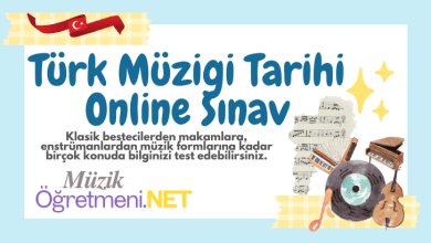 turk muzigi tarihionline sinav muzikogretmeni.net kalite Türk Müziği Tarihi Bilgi Yarışması
