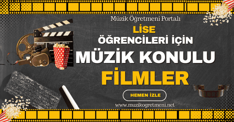 Müzik Konulu Filmler Lise