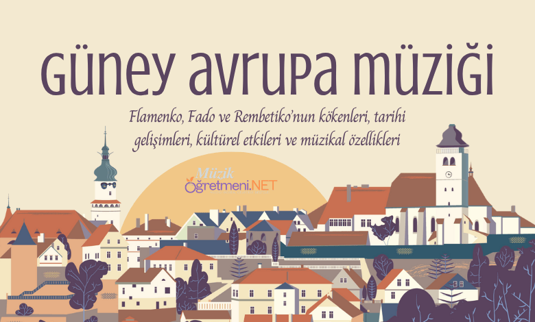 guney avrupa muzigi Güney Avrupa Müzikleri