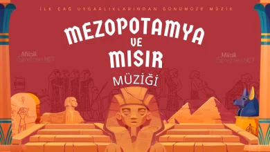 mez misir muzigi Mezopotamya ve Mısır Müziği