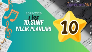 10 sinifi muzik dersi 2025 2026 yillik plan muzikogretmeni.net 10. Sınıf Müzik Dersi Yıllık Planı 2025-2026