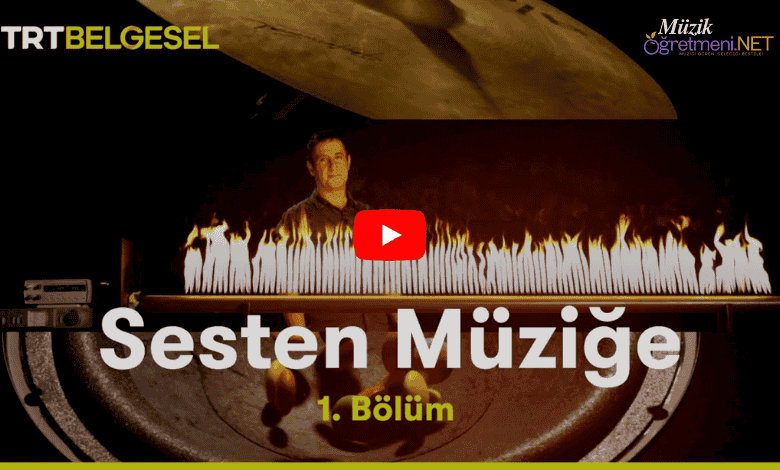 Sesten Müziğe 1. Bölüm