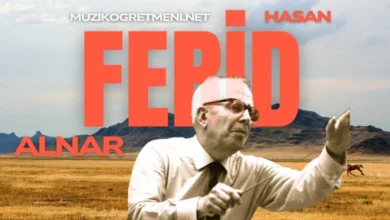 hasan ferid alnar kimdir muzikogretmeni.net Hasan Ferid ALNAR 1906-1978