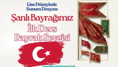 Lise Şanlı Bayrağımız | İlk Ders Bayrak Sevgisi Sunum